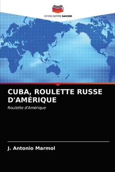 Paperback Cuba, Roulette Russe d'Amérique [French] Book