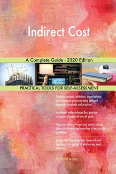 Paperback Indirect Cost A Complete Guide - 2020 Edition Book