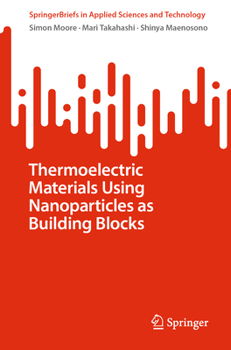 Paperback Thermoelectric Materials Using Nanoparticles as Building Blocks Book