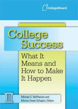 Hardcover College Success: What It Means and How to Make It Happen Book