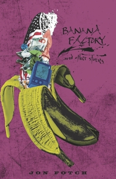 Paperback Banana Factory and Other Stories Book