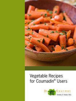 Paperback Vegetable Recipes for Coumadin Users Book