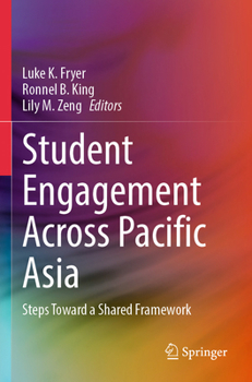 Paperback Student Engagement Across Pacific Asia: Steps Toward a Shared Framework Book