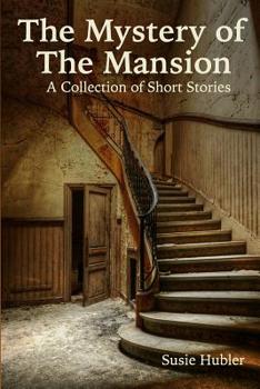 The Mystery of the Mansion