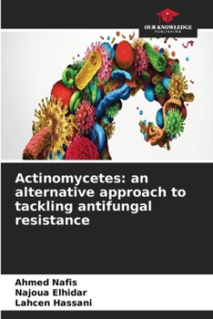 Actinomycetes: an alternative approach to tackling antifungal resistance