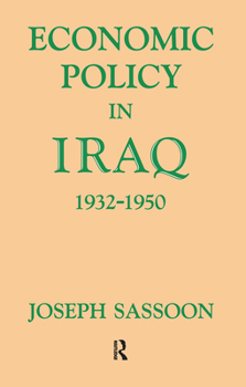 Paperback Economic Policy in Iraq, 1932-1950 Book