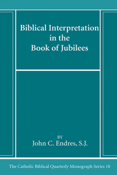 Paperback Biblical Interpretation in the Book of Jubilees Book