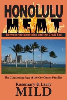 Paperback Honolulu Heat: Between the Mountains and the Great Sea Book