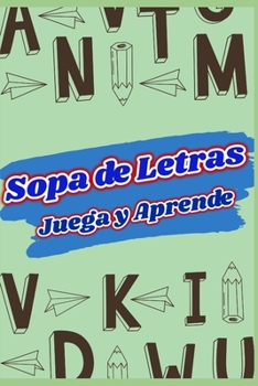 Paperback Sopas De Letras De Cultura General: Juega y Aprende [Spanish] Book