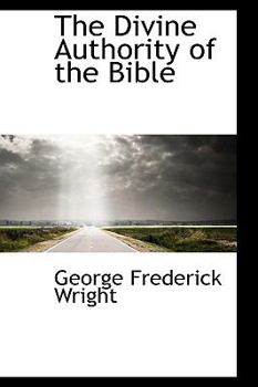 The Divine Authority of the Bible