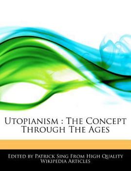 Paperback Utopianism: The Concept Through the Ages Book