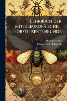 Paperback Lehrbuch der mitteleuropäischen Forstinsektenkunde [German] Book