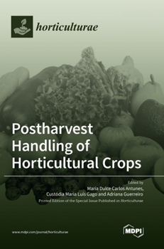 Hardcover Postharvest Handling of Horticultural Crops Book