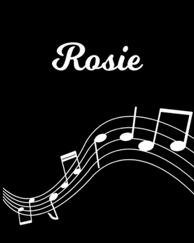 Paperback Rosie: Sheet Music Note Manuscript Notebook Paper - Personalized Custom First Name Initial R - Musician Composer Instrument C Book