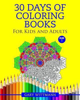 Paperback 30 Days of Coloring Books For Kids and Adult: Coloring Books For Adult Book