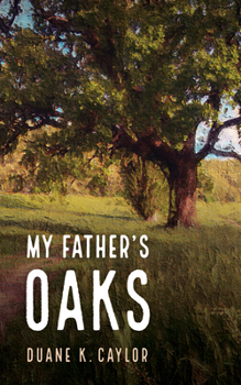 Paperback My Father's Oaks Book
