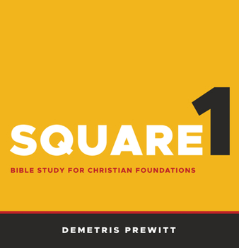 Paperback Square 1: Bible Study for Christian Foundations Book