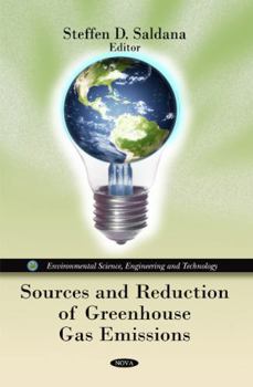 Hardcover Sources and Reduction of Greenhouse Gas Emissions (Environmental Science, Engineering and Technology) Book