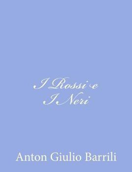 Paperback I Rossi e I Neri [Italian] Book