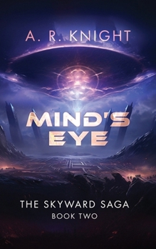 Mind's Eye - Book #2 of the Skyward Saga