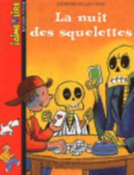 Mass Market Paperback J AIME LIRE N160 LA NUIT DES SQUELETTES [French] Book