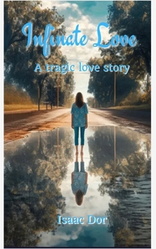 Paperback Infinite Love Book