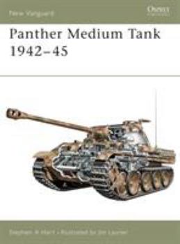 Panther Medium Tank 1942-45 (New Vanguard, #67) - Book #67 of the Osprey New Vanguard