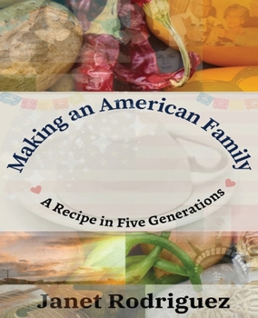 Paperback Making an American Family: A Recipe in Five Generations Book