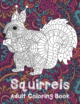 Paperback Squirrels - Adult Coloring Book