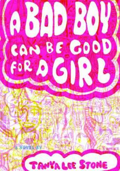 Hardcover A Bad Boy Can Be Good for a Girl Book