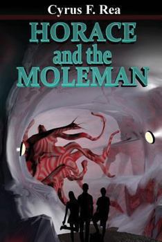 Paperback Horace and the Moleman Book