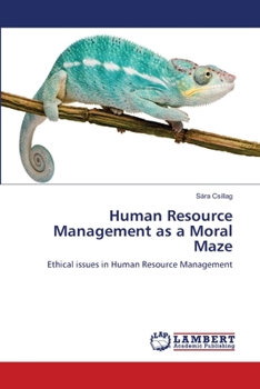 Paperback Human Resource Management as a Moral Maze Book