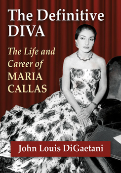 Paperback Definitive Diva: The Life and Career of Maria Callas Book