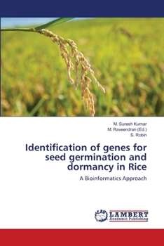 Paperback Identification of genes for seed germination and dormancy in Rice Book