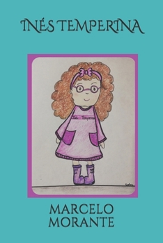 INÉS TEMPERINA (TE CUENTO UN CUENTO)