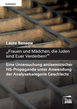 Paperback "Frauen und Mädchen, die Juden sind Euer Verderben!" [German] Book