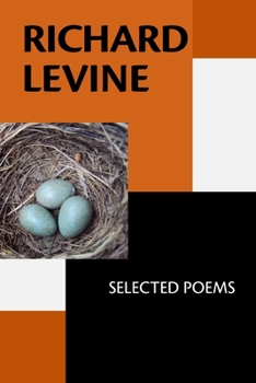 Paperback Richard Levine: Selected Poems Book