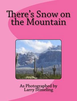 Paperback There's Snow on the Mountain Book