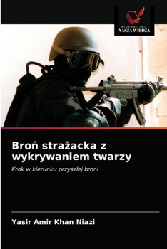 Paperback Bro&#324; stra&#380;acka z wykrywaniem twarzy [Polish] Book