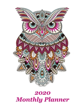 2020 Monthly Planner: Decorative Owl Cover – Includes Major U.S. Holidays and Sporting Events