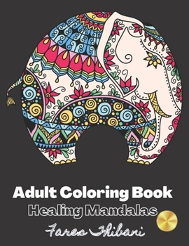 Paperback Adult Coloring Book: Healing Mandalas Book
