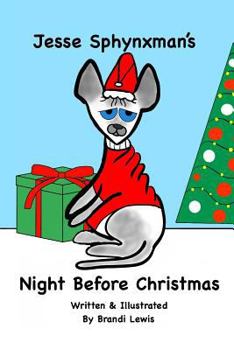 Paperback Jesse Sphynxman's Night Before Christmas Book