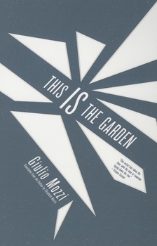 Paperback This Is the Garden Book