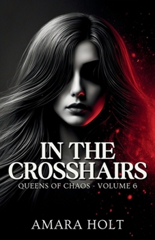 In the Crosshairs (Queens of Chaos)