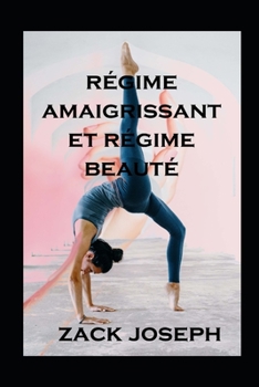 Paperback régime amaigrissant et régime beauté [French] Book