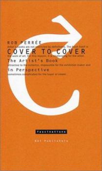 Cover to Cover: The Artist's Book in Perspective (Fascinations)