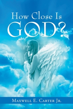 Paperback How Close Is God? Book