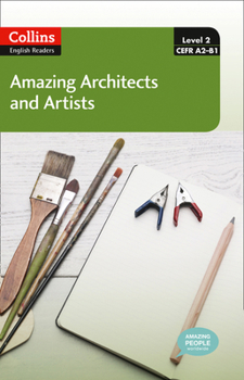 Paperback Collins ELT Readers -- Amazing Architects & Artists (Level 2) Book