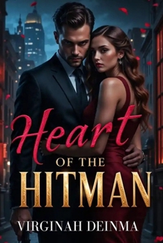 Paperback Heart of the Hitman: Love Was the Deadliest Contract Book