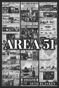 Rumors and Conspiracy theories about Area 51